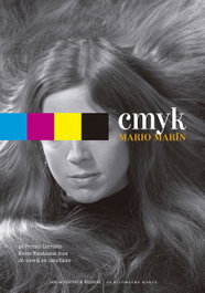 CMYK, Mario Marín - LOS ACIERTOS
