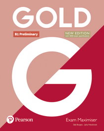 LONGMAN, GOLD B1 PRELIMINARY (MAXIMISER-KEY) - ANT/(19).GOLD B1 PRELIMINARY (MAXIMISER-KEY)