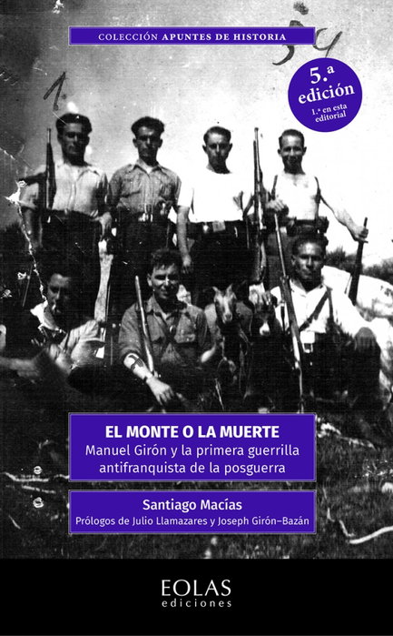 El monte o la muerte, Santiago Macías Pérez - EOLAS