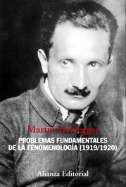 Alianza Problemas fundamentales de la fenomenología:1919/1920, Martin Heidegger - Alianza editorial