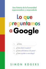 Lo que preguntamos a Google, ANAYA MULTIMEDIA - ANAYA MULTIMEDIA