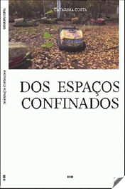 Dos espaços confinados, Catarina Costa - DERIVA EDITORES