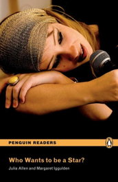 PENGUIN Who wants to be a star bk/cd, Julia Allen, Margaret Iggulden - PENGUIN