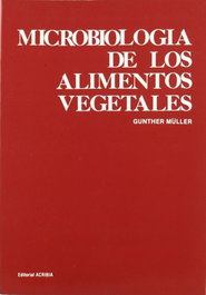 ACRIBIA MICROBIOLOGÍA DE LOS ALIMENTOS VEGETALES