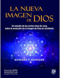 Sirena de los Vientos, La nueva imagen de Dios, Edward F. Edinger - Sirena de los Vientos