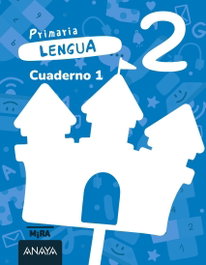 ANAYA, Lengua 2. Cuaderno 1 - (26).CUAD.LENGUA 1-2ºPRIM.(MIRA)