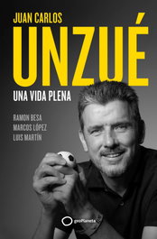 GEOPLANETA, Juan Carlos Unzué - Una vida plena