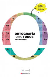 ORTOGRAFÍA PARA TODOS, Juan Romeu - J DE J EDITORES