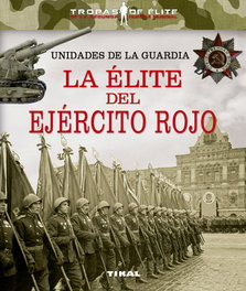 La élite del ejército roto, VV.AA. - TIKAL EDICIONES