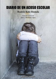 Diario de un acoso escolar, Beatriz Rato Rionda - Ediciones Amanuel