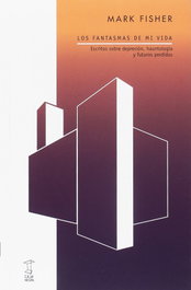 CAJA NEGRA Los fantasmas de mi vida, Mark Fisher - CAJA NEGRA