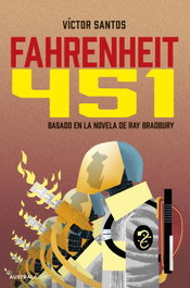 Fahrenheit 451 (novela gráfica), Ray Bradbury - ESPASA CALPE