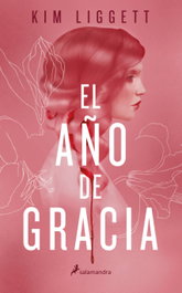 SALAMANDRA El año de gracia, Kim Liggett