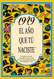 ACV EDITORIAL, 1949 El año que tú naciste - ACV EDITORIAL