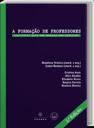 A Formação de Professores: Contributo para uma Mudança das Práticas, EDIÇOES COSMOS - EDIÇOES COSMOS