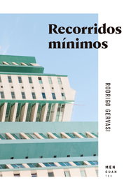 Recorridos mínimos, Rodrigo Gervasi - MENGUANTES