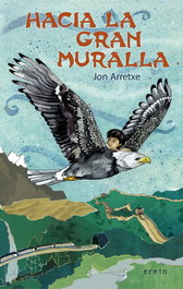 Hacia la gran muralla, Jon Arretxe - EREIN EDITORIAL