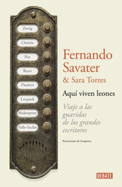 Aquí viven leones, Fernando Savater - DEBATE