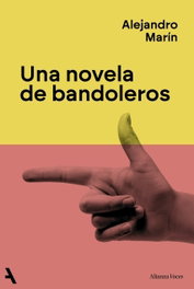 ALIANZA Una novela de bandoleros