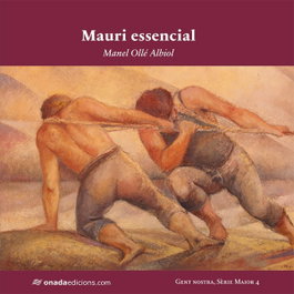 Mauri essencial, Manel Ollé Albiol - ONADA EDICIONS