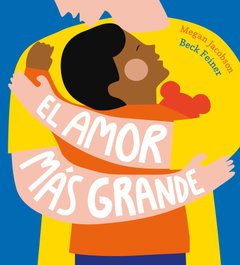 El amor más grande, Megan Jacobson - NUBEOCHO