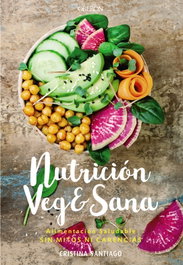 ANAYA MULTIMEDIA Nutrición Veg&Sana: Alimentación Saludable sin Mitos ni Carencias