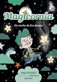 MONTENA, Magicornia 4 - La noche de los deseos, Ana Punset - MONTENA