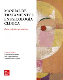 MC GRAW HILL INTERAMERICANA, Manual de tratamientos en psicología clínica: guía práctica - MC GRAW HILL INTERAMERICANA