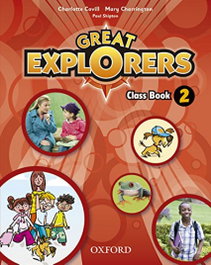 Great Explorers 2: Class Book Pack, Charlotte Covill - OXFORD UNIVERSITY PRESS
