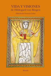 Vida y visiones de Hildegarda de Bingen, Hildegarda de Bingen y Victoria Cirlot - Siruela