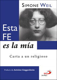 Esta fe es la mía, Simone Weil - SAN PABLO EDITORIAL
