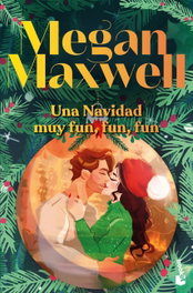 Una Navidad muy fun, fun, fun, Megan Maxwell - BOOKET
