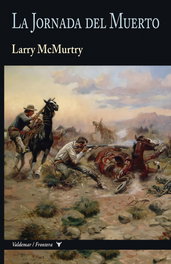 La Jornada del Muerto, Larry McMurtry - VALDEMAR