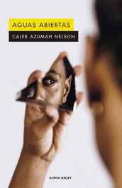 Aguas abiertas, Azumah Nelson, Caleb - ALPHA DECAY