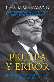 Prueba y error, Chaim Weizmann - NAGRELA