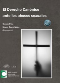 El Derecho Canónico ante los abusos sexuales, Carlos Peña - DYKINSON