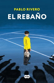 El rebaño, Pablo Rivero - SUMA DE LETRAS