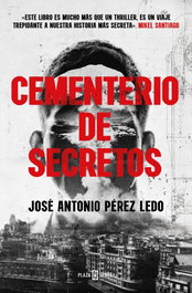 Cementerio de secretos, José A. Pérez Ledo - PLAZA & JANES