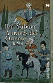 A través de Oriente, Ibn Yubayr - ALIANZA