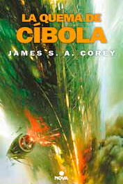 La quema de Cibola, James S.A. Corey - Penguin Random House Grupo Editorial, S.A.U.