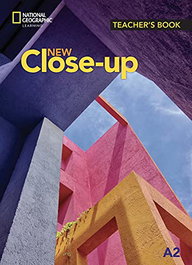 NATIONAL GEOGRAPHIC LEARNING New Close-up A2 Teacher's Book