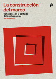 La construcción del marco, VV. AA.; JOEL MESTRE - ASIMETRICAS EDICIONES