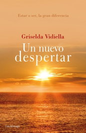 Un nuevo despertar, Griselda Vidiella - LUCIERNAGA EDICIONES