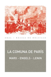 La comuna de París, Marx, Engels, Lenin - AKAL