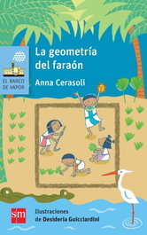La geometría del faraón, Anna Cerasoli - SM