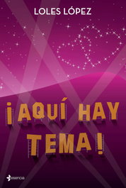 ¡Aquí hay tema!, Loles Lopez - ESENCIA