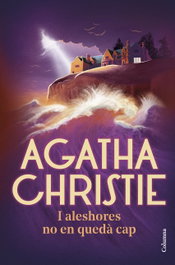 I aleshores no en quedà cap, Agatha Christie - COLUMNA EDICIONS