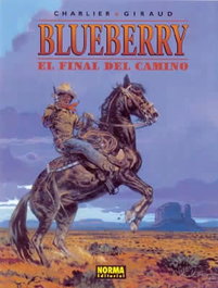 Blueberry 26 el final del camino, Charlier;Giraud;Otros autores - NORMA EDITORIAL