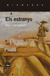Els estranys, Raül Garrigasait - EDIC.1984