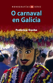 O carnaval en Galicia, Federico Cocho - XERAIS